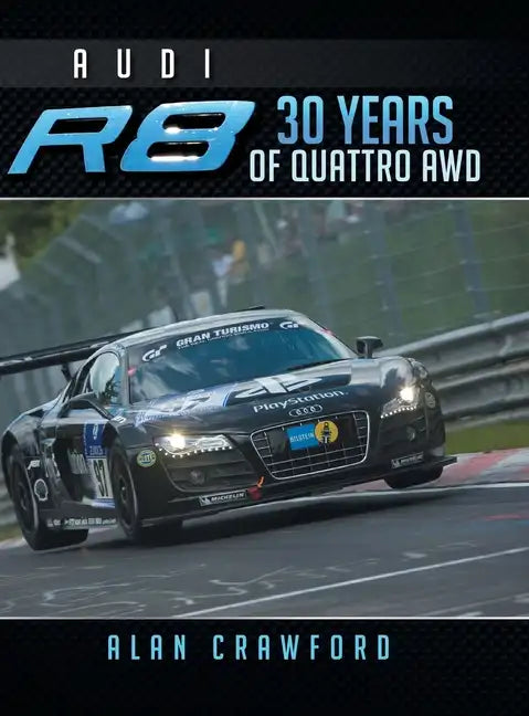 Audi R8 30 Years of Quattro Awd - Hardcover