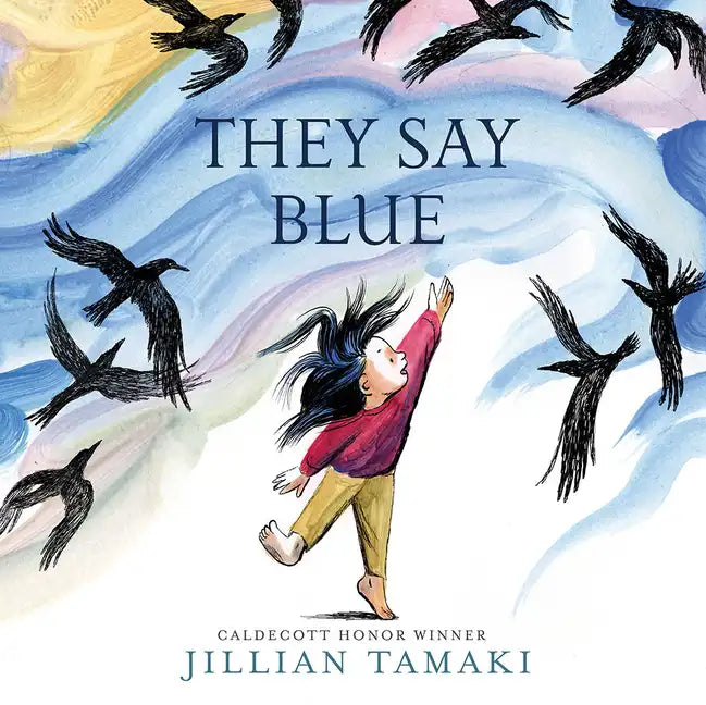 They Say Blue: A Picture Book - Hardcover