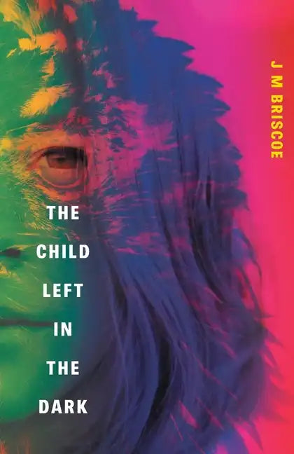 The Child Left In The Dark - Paperback