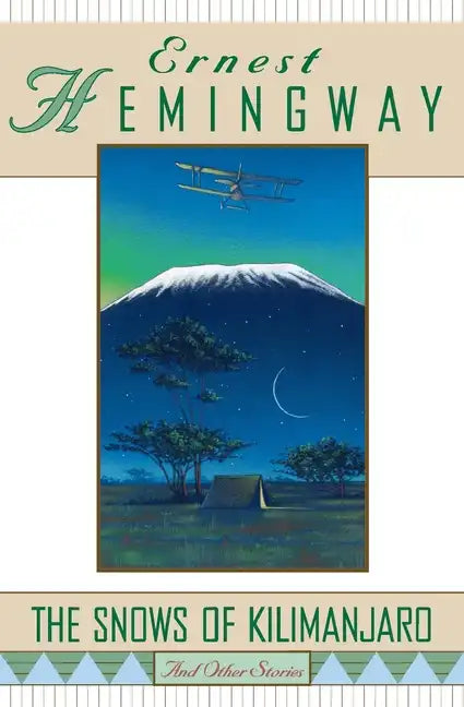 The Snows of Kilimanjaro and Other Stories - Paperback