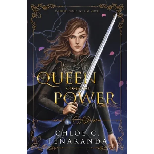 A Queen Comes to Power: An Heir Comes to Rise - Book 2 - Paperback