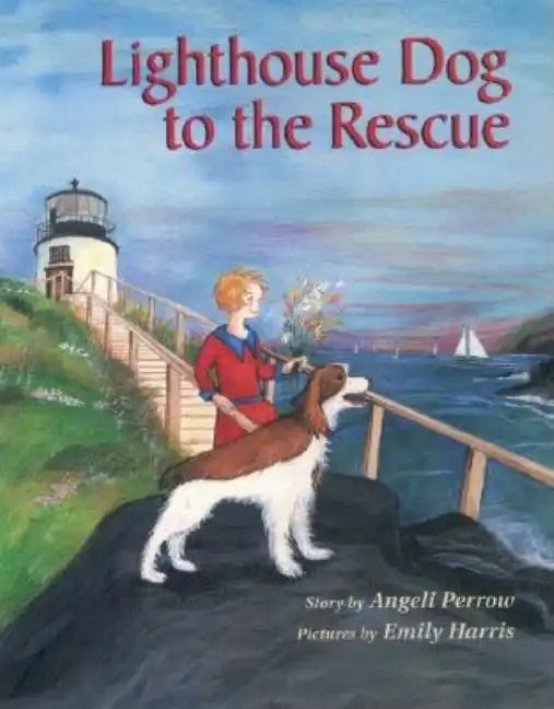 Lighthouse Dog to the Rescue - Paperback