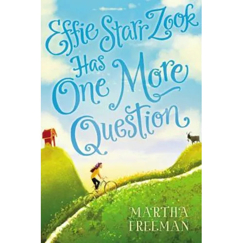 Effie Starr Zook Has One More Question - Hardcover
