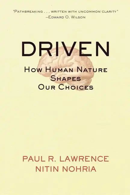 Driven: How Human Nature Shapes Our Choices - Paperback