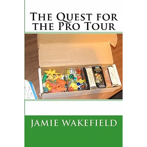 The Quest For The Pro Tour - Paperback
