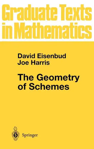 The Geometry of Schemes - Hardcover