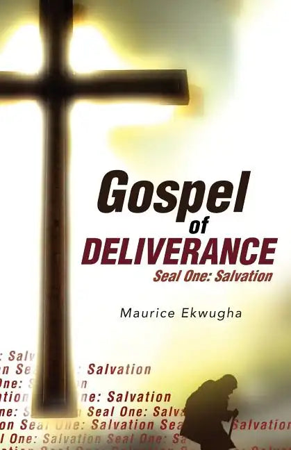 Gospel of Deliverance - Paperback