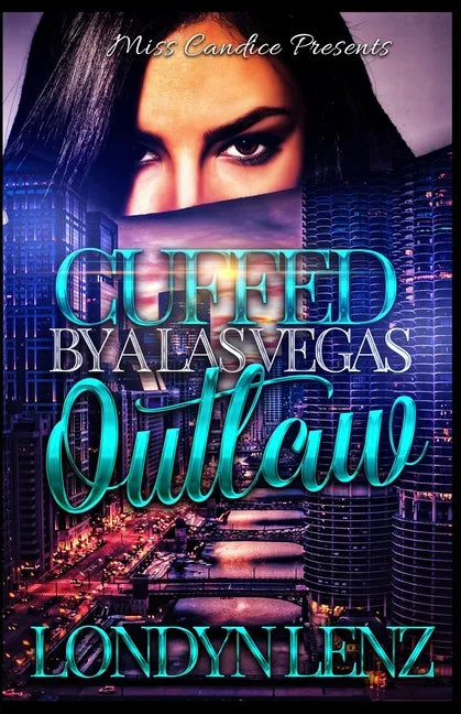 Cuffed By A Las Vegas Outlaw - Paperback