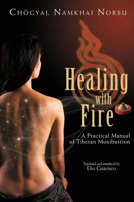 Healing with Fire - Hardcover
