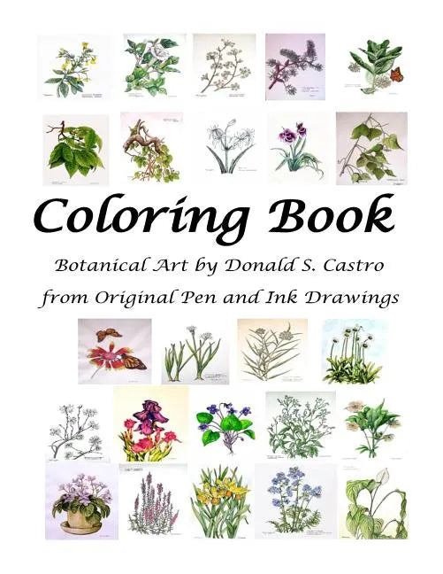 Botanical Art Coloring Book: Fine Art from Original Pen & Ink Drawings - Paperback