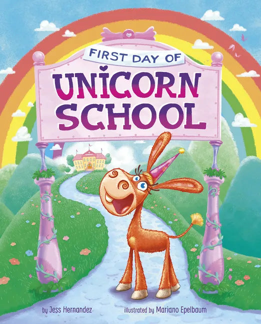 First Day of Unicorn School - Hardcover