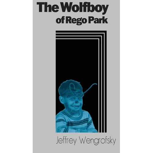 The Wolfboy of Rego Park - Paperback
