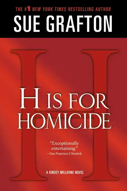 H Is for Homicide: A Kinsey Millhone Novel - Paperback