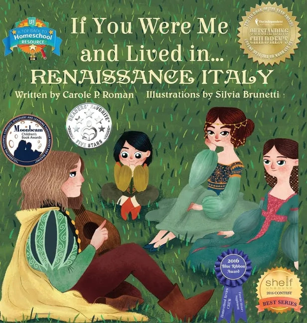 If You Were Me and Lived in... Renaissance Italy: An Introduction to Civilizations Throughout Time - Hardcover