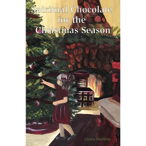 Spiritual Chocolate for the Christmas Season - Paperback