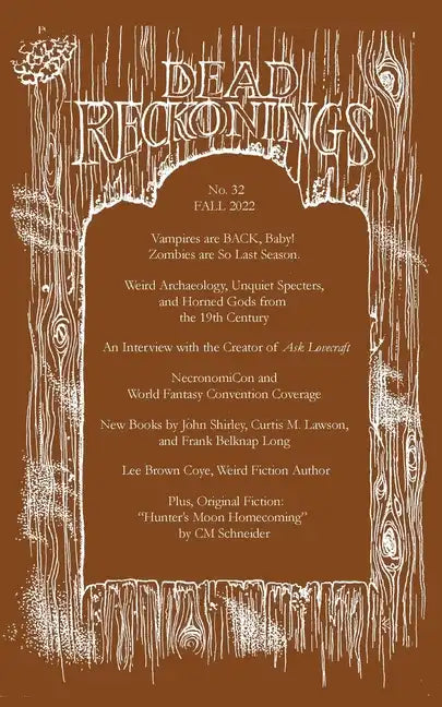 Dead Reckonings No. 32 (Fall 2022) - Paperback