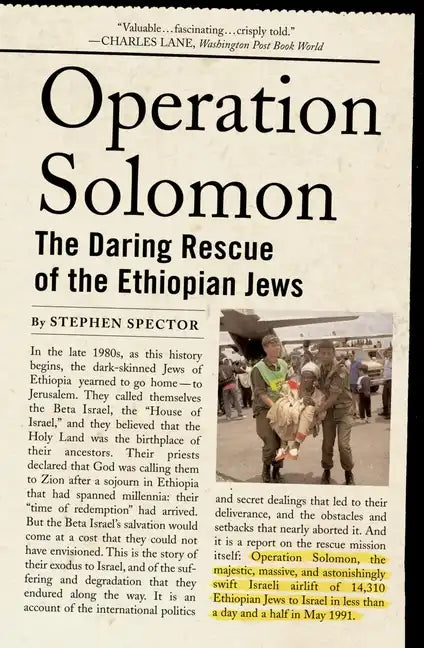 Operation Solomon: The Daring Rescue of the Ethiopian Jews - Paperback
