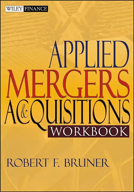Applied Mergers and Acquisitions Workbook - Paperback