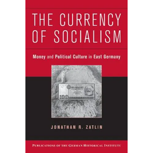 The Currency of Socialism - Paperback