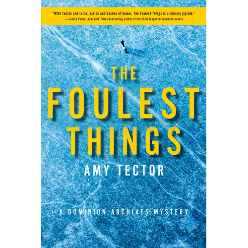 The Foulest Things: A Dominion Archives Mystery - Paperback