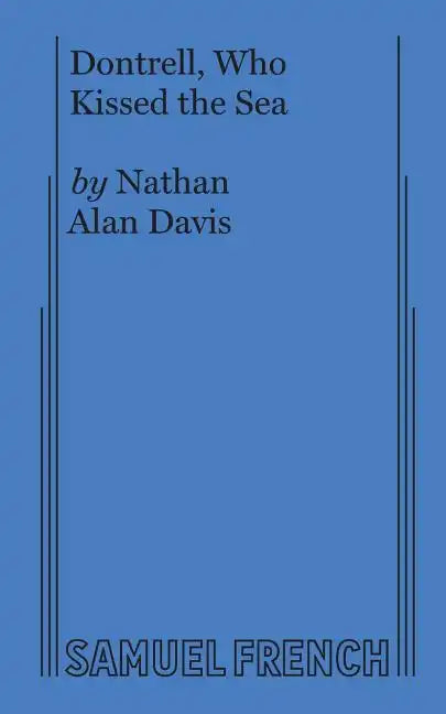 Dontrell, Who Kissed the Sea - Paperback