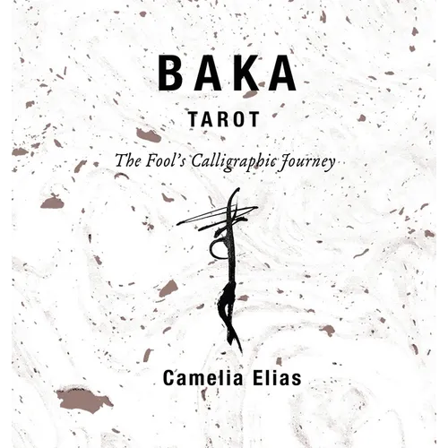 Baka Tarot: The Fool's Calligraphic Journey - Hardcover