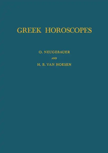 Greek Horoscopes: Memoirs, American Philosophical Society (Vol. 48) - Hardcover