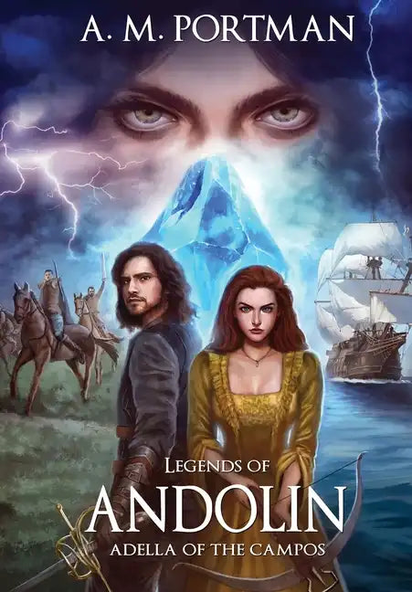 Legends of Andolin: Adella of the Campos - Hardcover