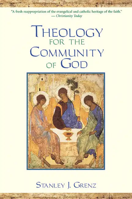Theology for the Community of God - Paperback