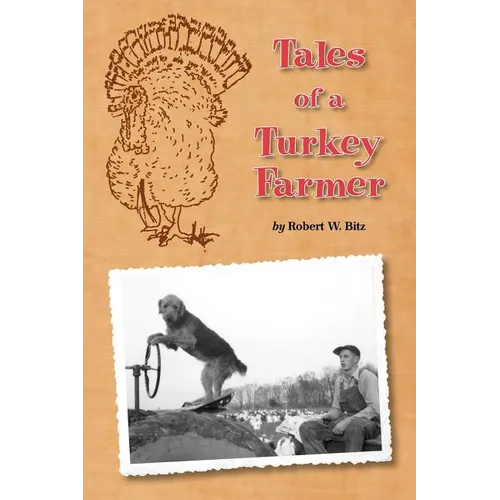 Tales of a Turkey Farmer - Paperback