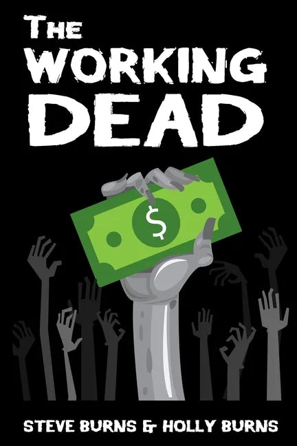 The Working Dead - Paperback