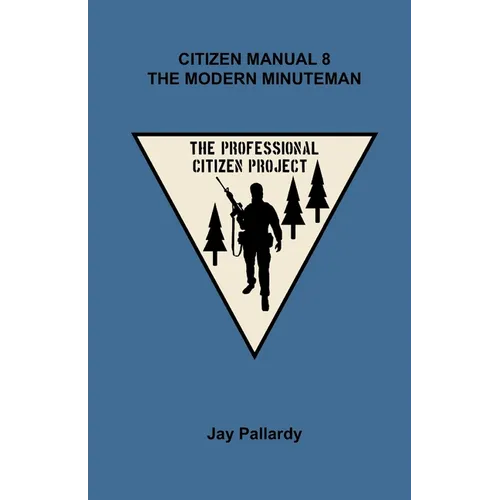 Citizen Manual 8 The Modern Minuteman - Paperback