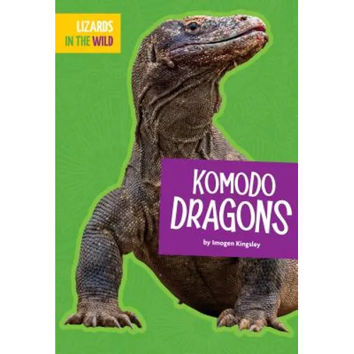 Komodo Dragons - Library Binding