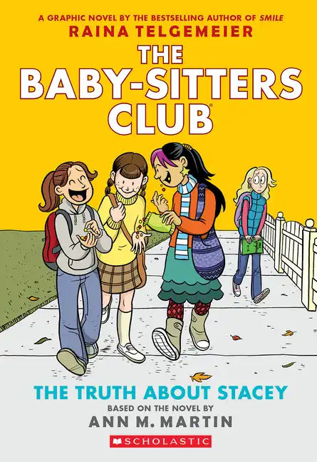 The Truth about Stacey: A Graphic Novel (the Baby-Sitters Club #2) - Paperback