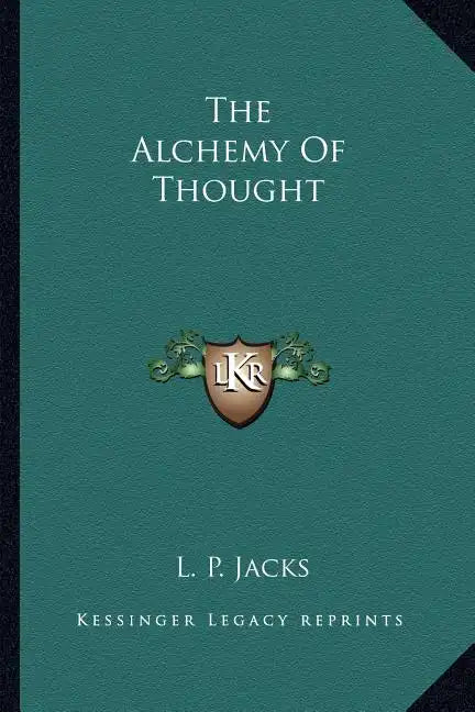 The Alchemy of Thought - Paperback