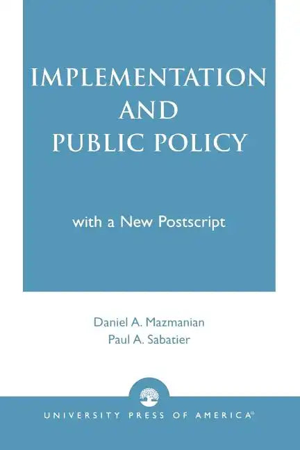 Implementation and Public Policy - Paperback