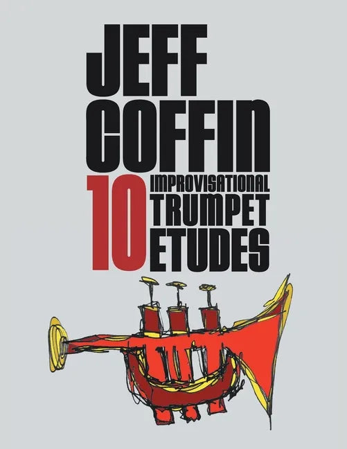 10 Improvisational Trumpet Etudes - Paperback