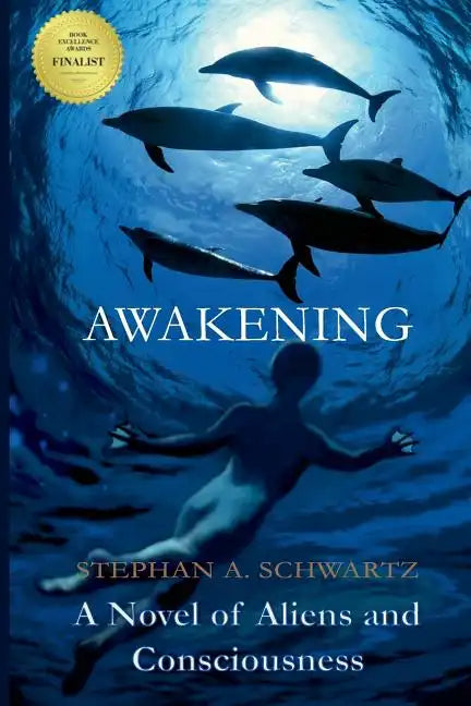 Awakening: A Novel of Aliens and Consciousness - Paperback