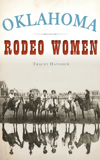 Oklahoma Rodeo Women - Hardcover