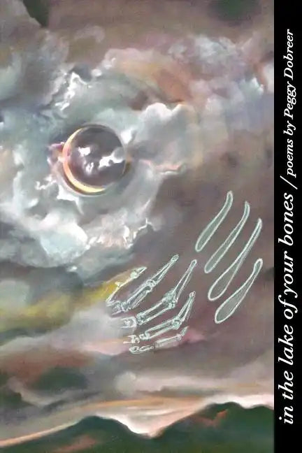 In the Lake of Your Bones - Paperback