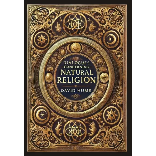 Dialogues Concerning Natural Religion (Collector's Edition) (Laminated Hardback with Jacket) - Hardcover