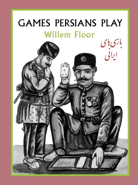 Games Persians Play - Paperback