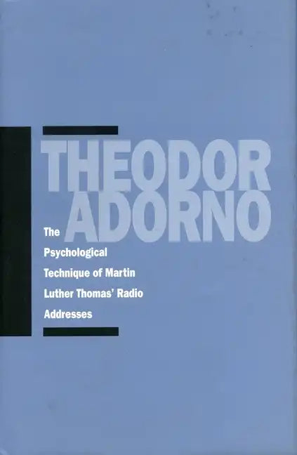 The Psychological Technique of Martin Luther Thomas' Radio Addresses - Paperback