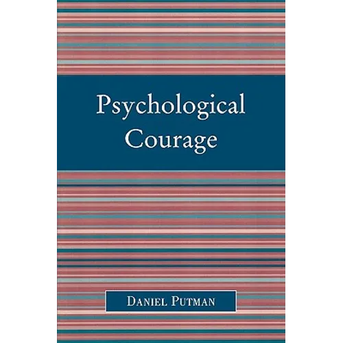Psychological Courage - Paperback