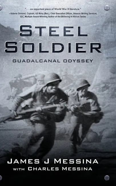 Steel Soldier: Guadalcanal Odyssey - Hardcover