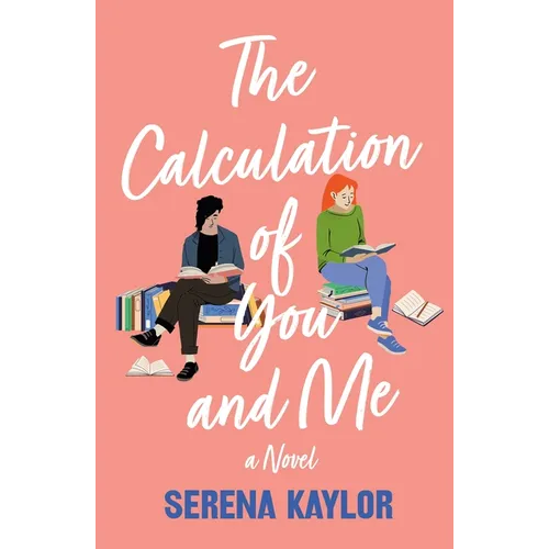 The Calculation of You and Me - Paperback