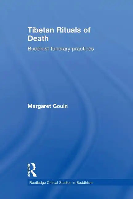 Tibetan Rituals of Death: Buddhist Funerary Practices - Paperback