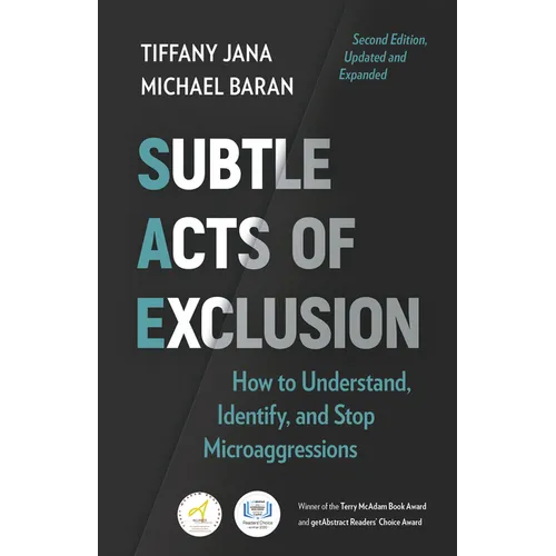 Subtle Acts of Exclusion, Second Edition: How to Understand, Identify, and Stop Microaggressions - Paperback