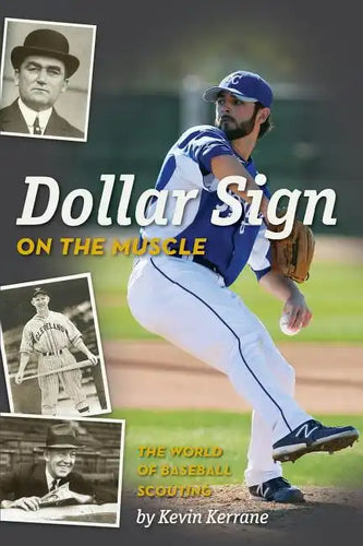 Dollar Sign on the Muscle: The World of Baseball Scouting - Paperback