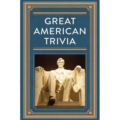 Great American Trivia - Hardcover